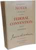 Notes of Debates in the Federal Convention of 1787 Reported by James Madison. Madison James  United States Constitutional Convention (1787)