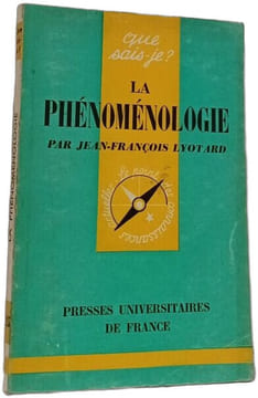 La Phénoménologie. Jean-François Lyotard
