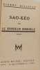Sao-K&eacute;o ou Le Bonheur Immobile. Pierre Billotey