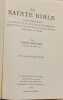 La Sainte Bible qui comprend l'Ancien et le Nouveau Testament traduits sur les textes originaux h&eacute;breu et grec. Louis Segond