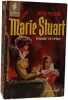 Marie Stuart femme et reine. Jean Plaidy