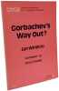 Gorbachev's way out. Cavoski