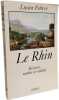 Le Rhin. Histoire Mythes Et Realites Edition 1997. Febvre Lucien