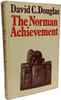 The Norman Achievement. David C. Douglas