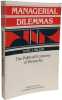 Managerial Dilemmas: The Political Economy of Hierarchy (Political Economy of Institutions and Decisions). Miller Gary
