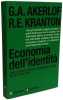 Economia dell'identit&agrave;. Come le nostre identit&agrave; determinano lavoro salari e benessere (Anticorpi). Kranton Rachel E.  Akerlof George A.  Spaventa R