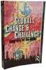 Global Change and Challenge: Geography for the 1990s (Routledge Physical Environment). Bennett Robert  Estall Robert