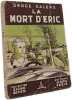 La mort d'&Eacute;ric. Serge Dalens