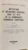 Institutions et m&eacute;canismes bancaires dans les pays de la communaut&eacute; &eacute;conomique europ&eacute;enne. Moreau-Neret Abs Achterberg Barre Bizaguet Brabandere Camu ...