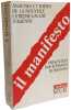 Il manifesto : analyses et th&egrave;ses de la nouvelle extr&ecirc;me-gauche italienne. Rossana Rossanda