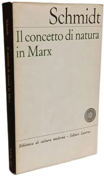 Il concetto di natura in Marx. Schmidt