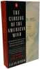 The Closing of the American Mind: How Higher Education Has Failed Democracy And Impoverished the Souls of Today's Students. ALLAN BLOOM