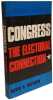 Congress: The Electoral Connection (Yale Studies in Political Science Band 26). Mayhew David R