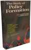 The Study of Policy Formation. Raymond A. Bauer and Kenneth J. Gergen