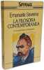 La filosofia contemporanea (BUR Supersaggi Band 81). Severino Emanuele