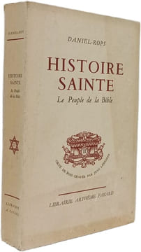 Histoire Sainte: Le Peuple de la Bible Tome II. Daniel-Rops
