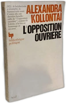 L'opposition ouvrière. Alexandra Kollontaï