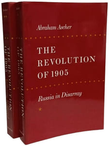 The Revolution of 1905 - T.1 Russia in Disarray + T.2 Authority restored