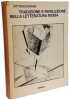 Tradizione e rivoluzione nella letteratura russa. Vittorio Strada