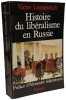 Histoire du lib&eacute;ralisme en Russie. Leontovitch Victor