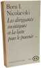 Les dirigeants sovi&eacute;tiques et la lutte pour le pouvoir. Boris I. Nicolaevski