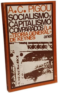 Socialismo y capitalismo comparados / La "Teoría general" de Keynes