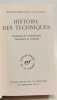 Histoire des Techniques - encyclop&eacute;die de la Pl&eacute;iade. sous la direction de Bernard Gille