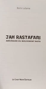 Jah Rastafari : Abécédaire du mouvement rasta