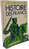 Histoire des Francs Tome II. Gr&eacute;goire de Tours