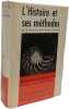 L'Histoire et ses m&eacute;thodes. Charles Samaran