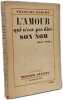 L'amour qui n'ose pas dire son nom. Fran&ccedil;ois Porch&eacute;