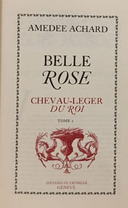 Belle Rose cheval-léger du roi Tome 1-2