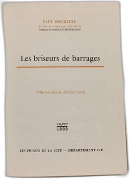 Les briseurs de barrages. Paul Brickhill