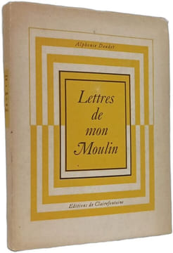 Lettres de mon moulin. Alphonse Daudet