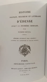 Histoire Politique Religieuse Et Littéraire D'edesse Jusqu'à La Première Croisade