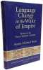 Language Change in the Wake of Empire: Syriac in Its Greco-Roman Context (Linguistic Studies in Ancient West Semitic Band 11). Butts Aaron Michael
