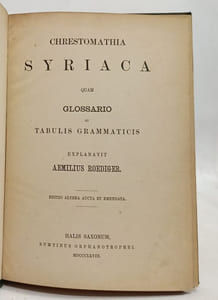 Chrestomathia Syriaca quam glossario et tabulis grammaticis explanavit Aemilius Roediger