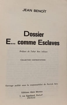 Dossier E... comme Esclaves. JEAN BENOÎT