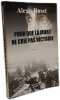 Pour que la mort ne crie pas victoire. Ruset Alexis