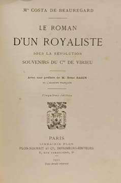 Le Roman d'un royaliste: Souvenirs du Cte de Virieu - 5e édition. Mme Costa de Beauregard