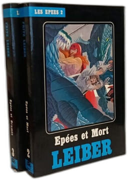 Épées et Mort + Epées et Brumes --- Les Epées tomes 2 & 3. Fritz Leiber