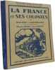 La France et ses colonies. H. Le Leap - J. Baudrillard