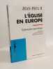 L'&Eacute;GLISE EN EUROPE: Exhortation apostolique. Jean-Paul II  Daloz Lucien