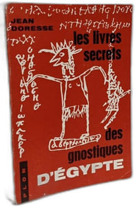 Les livres secrets des gnostiques d'Égypte