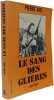 Le sang des Gli&egrave;res. Vial Pierre