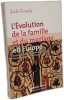 L'&eacute;volution de la famille et du mariage en Europe. Goody Jack  Duby Georges  Segalen Martine  Lett Didier