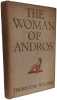 The Woman of Andros. Thornton Wilder