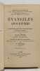 Evangiles Apocryphes. 1: Prot&eacute;vangile de Jacques Pseudo-Matthieu Evangile de Thomas - Histoire de Joseph le Charpentier; 2: L'Evangile d'Enfance. ...