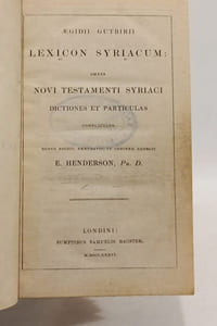 Lexicon Syriacum: Omnes Novi Testamenti Syriaci Dictiones et Particulas Complectens