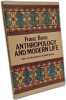 Anthropology and Modern Life. Boas Franz